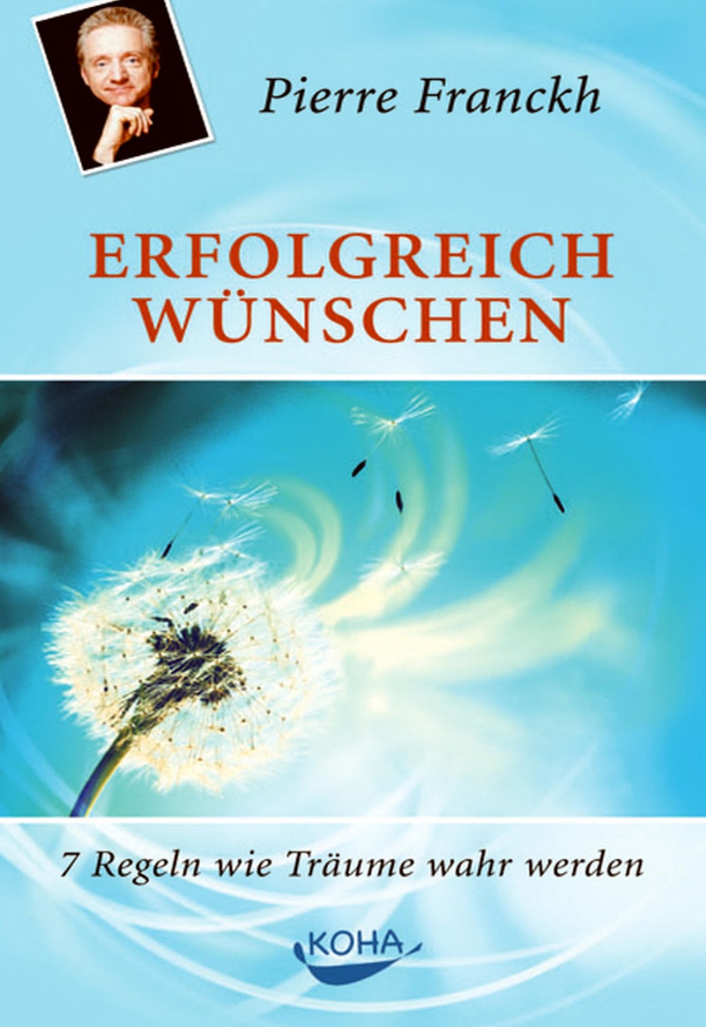 Erfolgreich wünschen: 7 Regeln wie Träume wahr werden