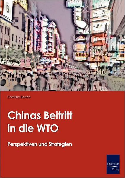 Chinas Beitritt in die WTO