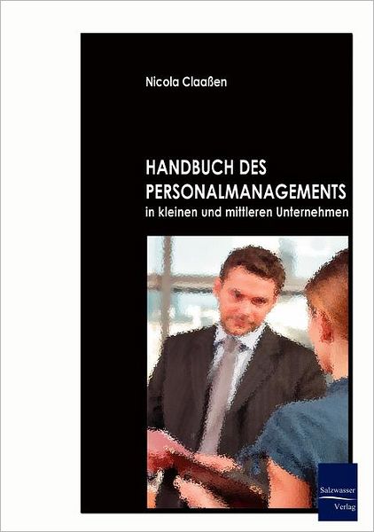 Handbuch Des Personalmanagements In Kleinen Und Mittleren Unternehmen