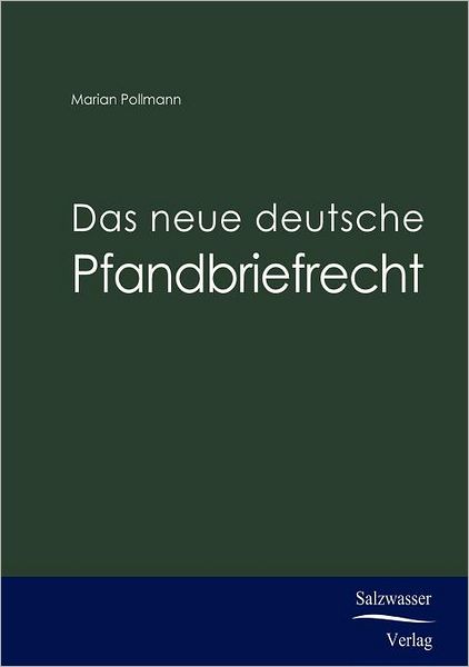 Das neue deutsche Pfandbriefrecht