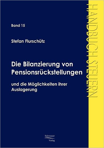 Die Bilanzierung Von Pensionsr Ckstellungen