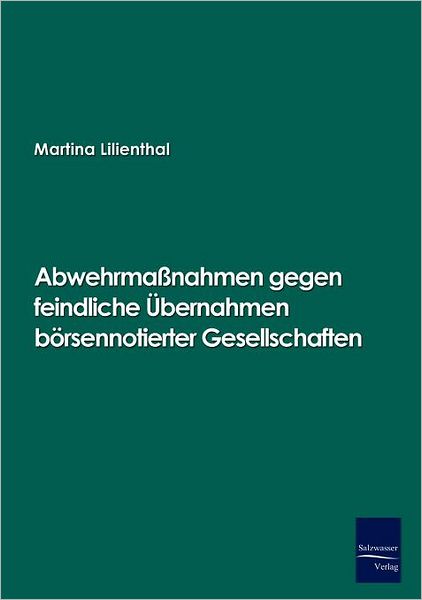 Abwehrma nahmen gegen feindliche bernahmen b rsennotierter Gesellschaften