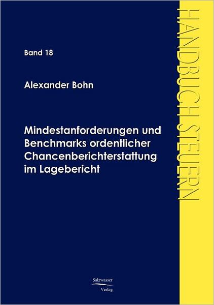 Mindestanforderungen und Benchmarks ordentlicher Chancenberichterstattung im Lagebericht
