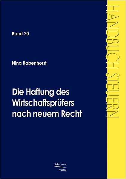 Die Haftung des Wirtschaftspr fers nach neuem Recht