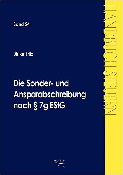 Die Sonder- und Ansparabschreibung nach 7g EStG