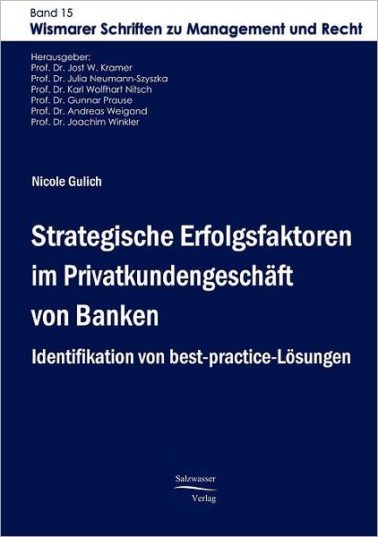 Strategische Erfolgsfaktoren im Privatkundengesch ft von Banken