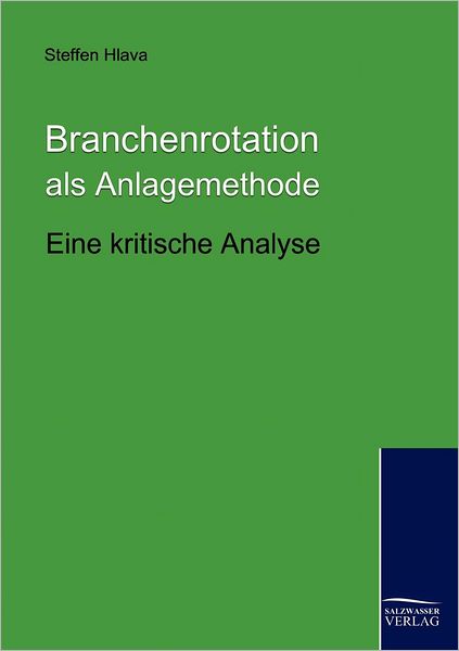Branchenrotation als Anlagemethode