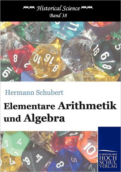 Elementare Arithmetik und Algebra