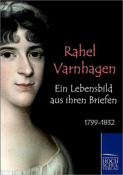 Ein Lebensbild aus ihren Briefen
