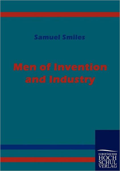 Men of Invention and Industry