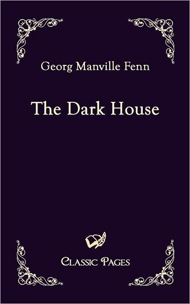 The Dark House