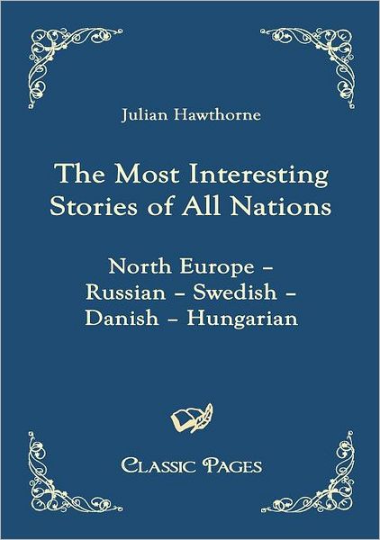 The Most Interesting Stories of All Nations