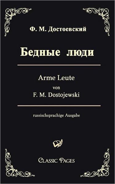 Arme Leute/Bednye Ljudi