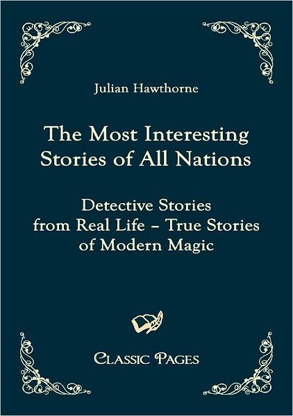 The Most Interesting Stories of All Nations