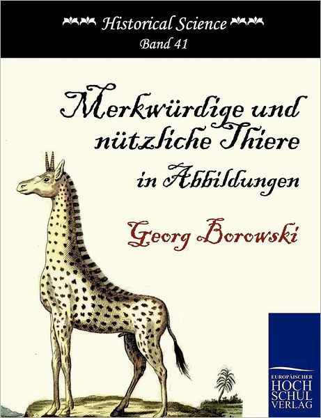 Merkw rdige und n tzliche Thiere in Abbildungen