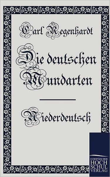 Die Deutschen Mundarten