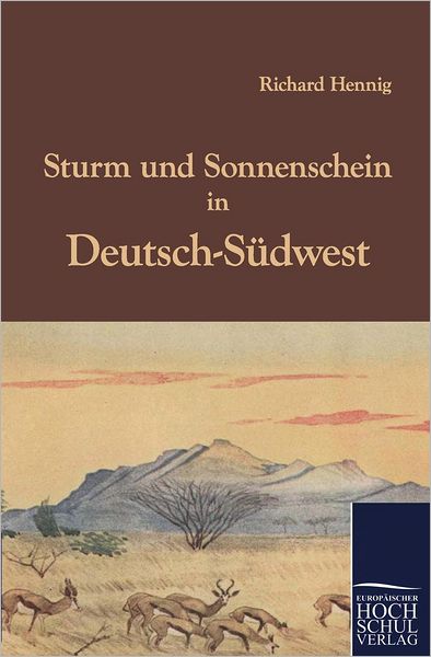 Sturm und Sonnenschein in Deutsch-S dwest