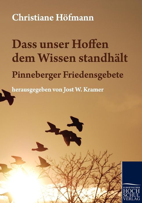 Dass unser Hoffen dem Wissen standh lt