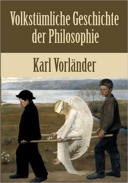 Volkst Mliche Geschichte Der Philosophie