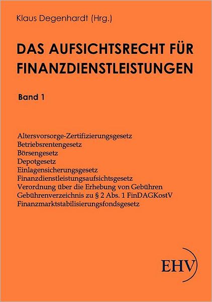 Das Aufsichtsrecht f r Finanzdienstleistungen