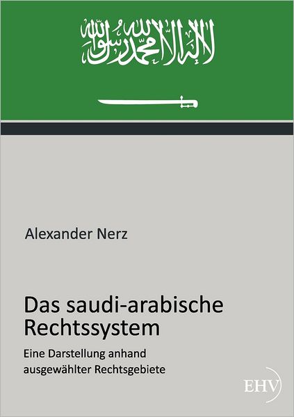 Das saudi-arabische Rechtssystem