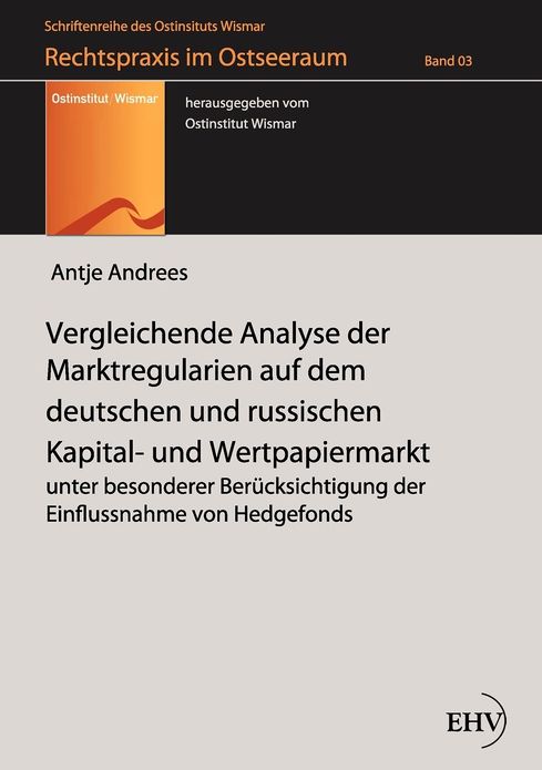Vergleichende Analyse der Marktregularien auf dem deutschen und russischen Kapital- und Wertpapiermarkt