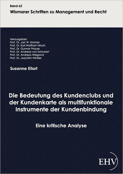Die Bedeutung des Kundenclubs und der Kundenkarte als multifunktionale Instrumente der Kundenbindung