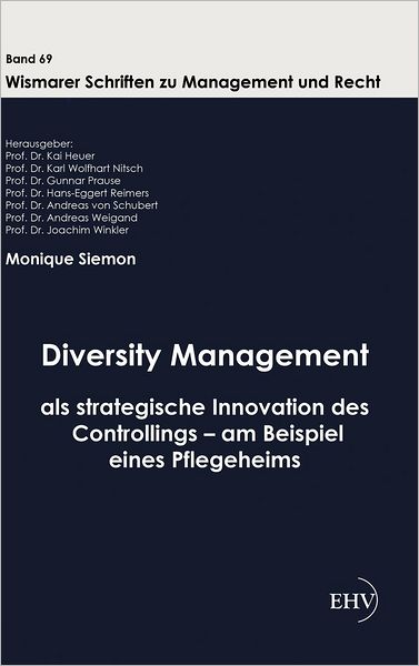 Diversity Management als strategische Innovation des Controllings - am Beispiel eines Pflegeheims