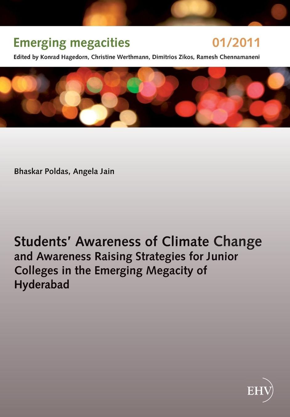 Students' Awareness of Climate Change and Awareness Raising Strategies for Junior Colleges in the Emerging Megacity of Hyderabad