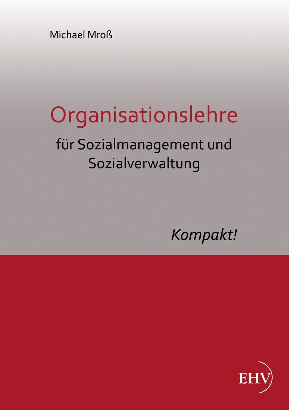 Organisationslehre Fur Sozialmanagement Und Sozialverwaltung