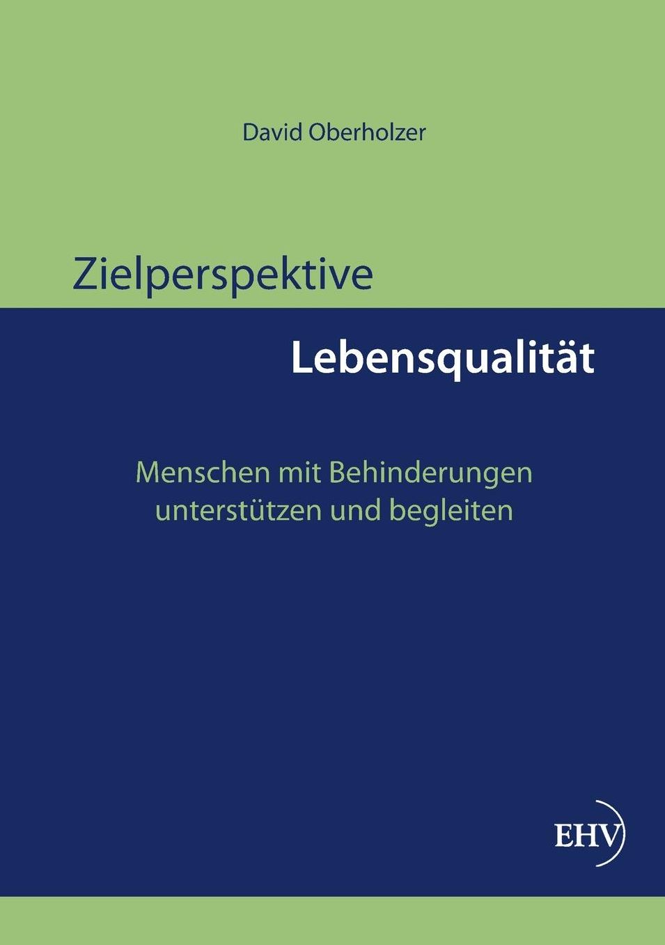 Zielperspektive Lebensqualitat