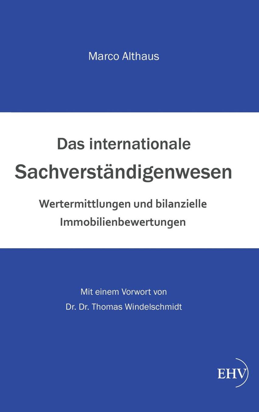 Das Internationale Sachverstandigenwesen