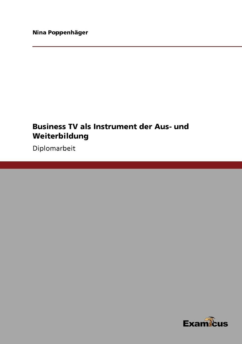 Business TV als Instrument der Aus- und Weiterbildung