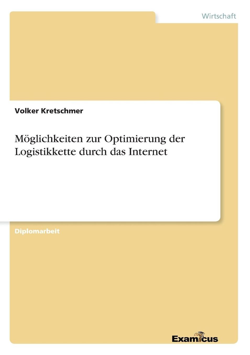 Möglichkeiten zur Optimierung der Logistikkette durch das Internet