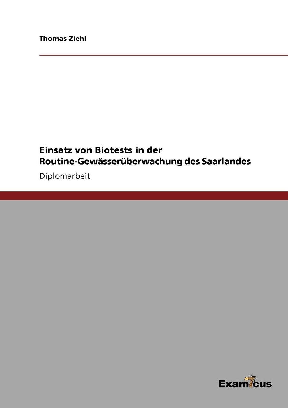 Einsatz von Biotests in der Routine-Gewässerüberwachung des Saarlandes