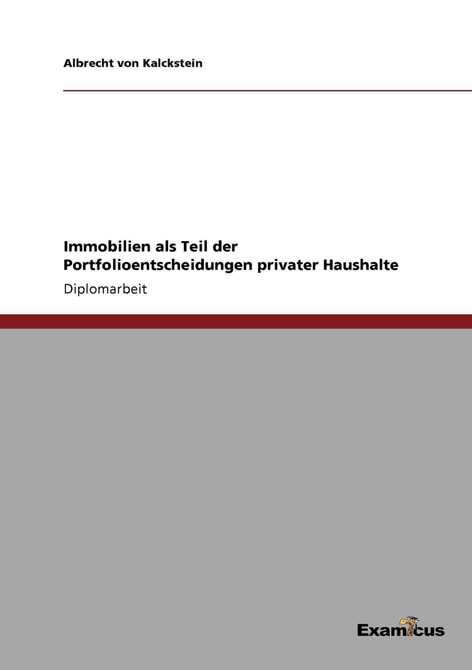 Immobilien als Teil der Portfolioentscheidungen privater Haushalte