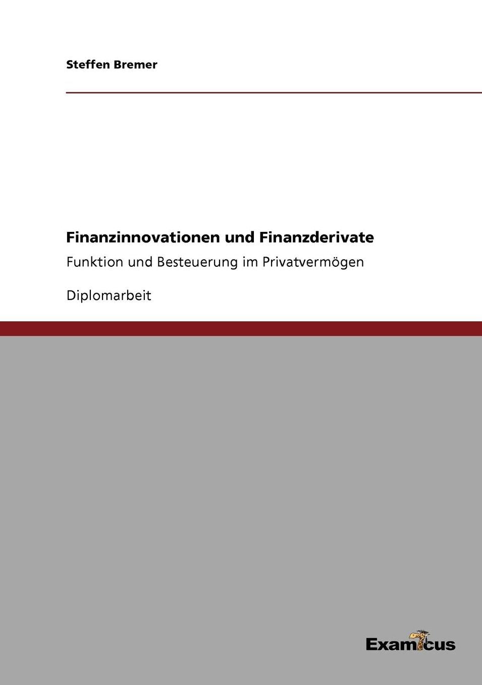 Finanzinnovationen und Finanzderivate