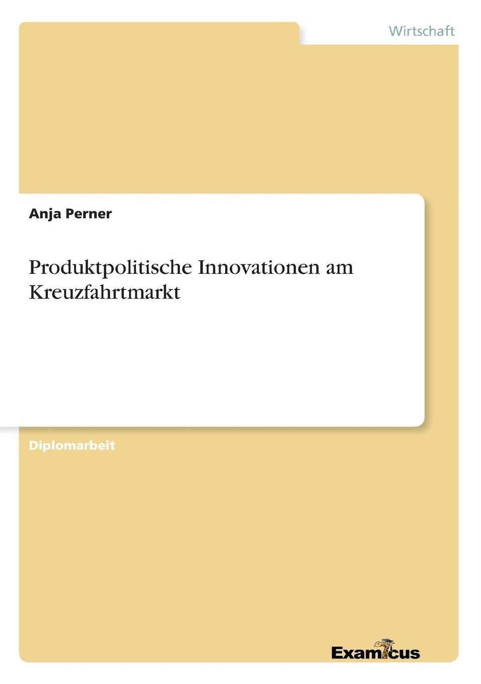 Produktpolitische Innovationen am Kreuzfahrtmarkt