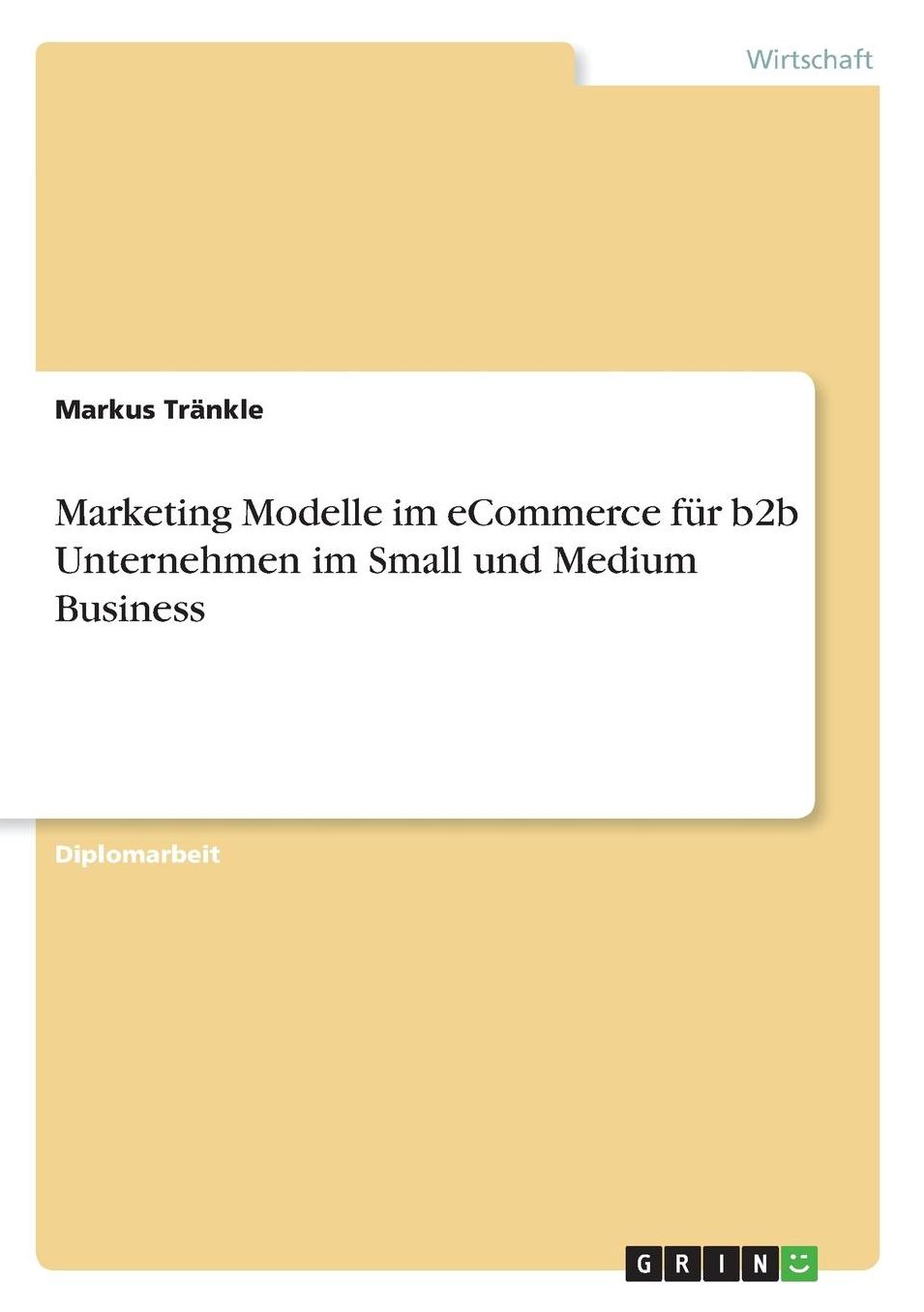 Marketing Modelle im eCommerce für b2b Unternehmen im Small und Medium Business