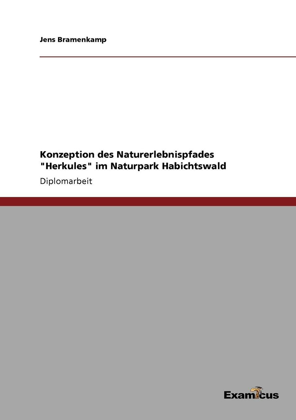 Konzeption des Naturerlebnispfades "Herkules" im Naturpark Habichtswald