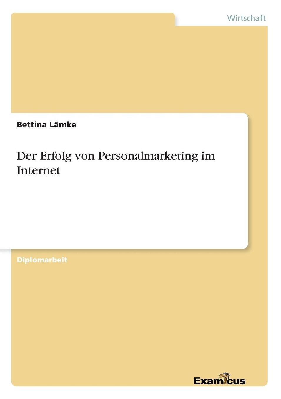 Der Erfolg von Personalmarketing im Internet