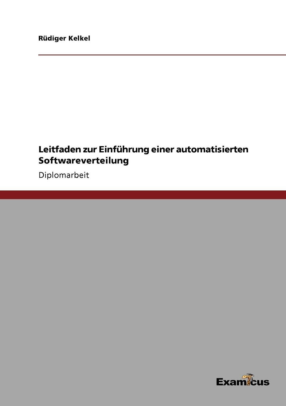 Leitfaden zur EinfÃ¼hrung einer automatisierten Softwareverteilung