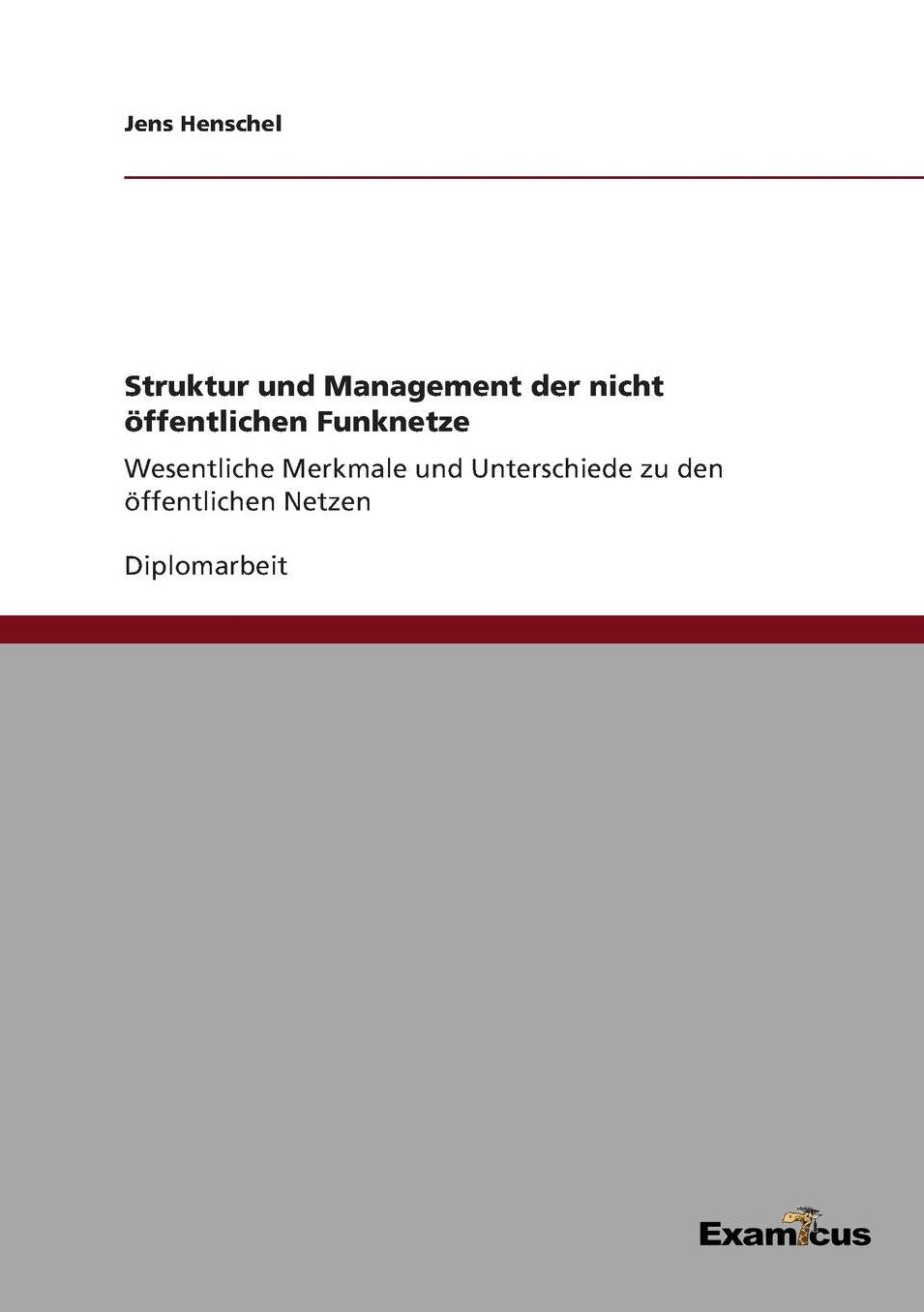 Struktur und Management der nicht öffentlichen Funknetze