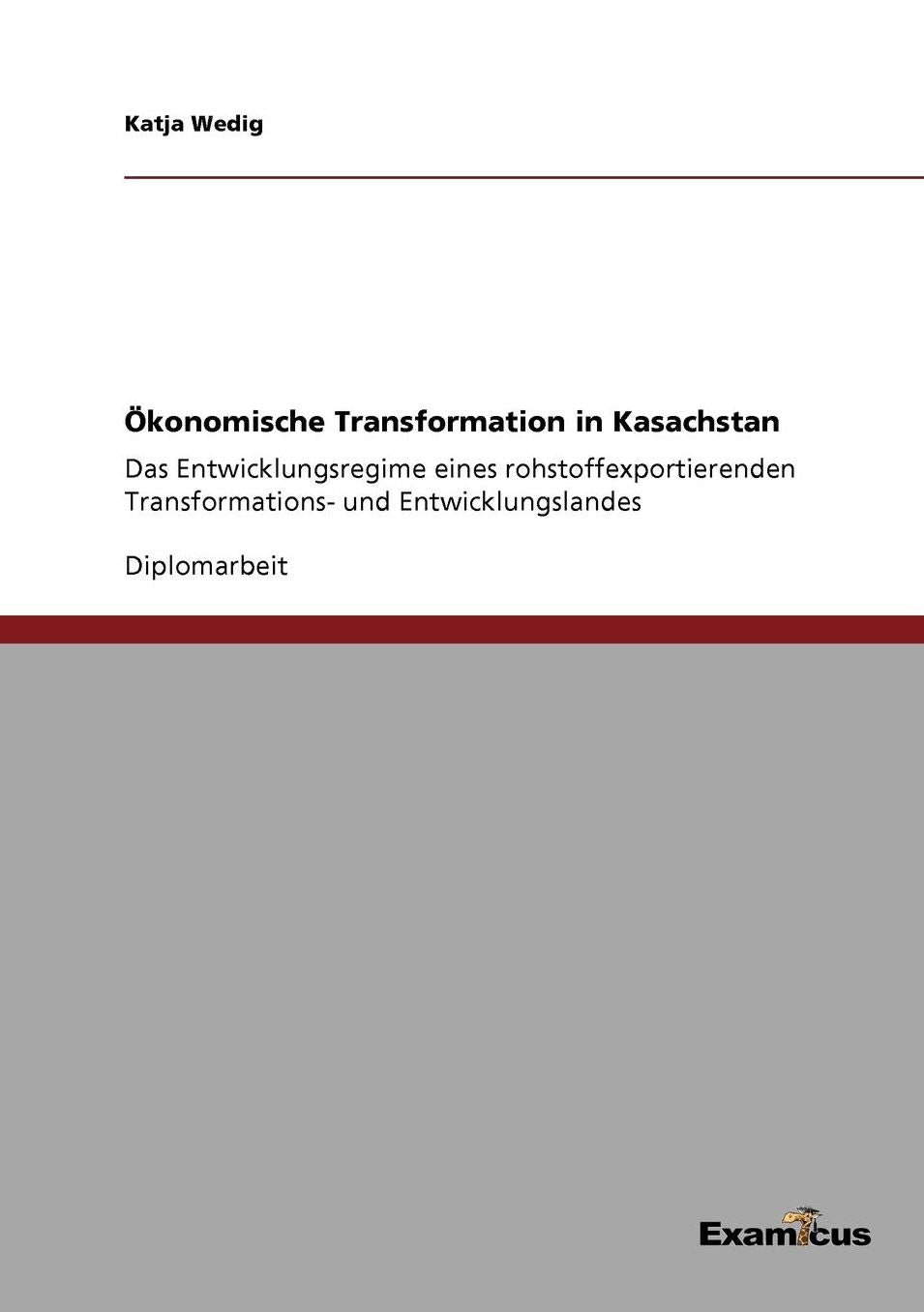 Ökonomische Transformation in Kasachstan