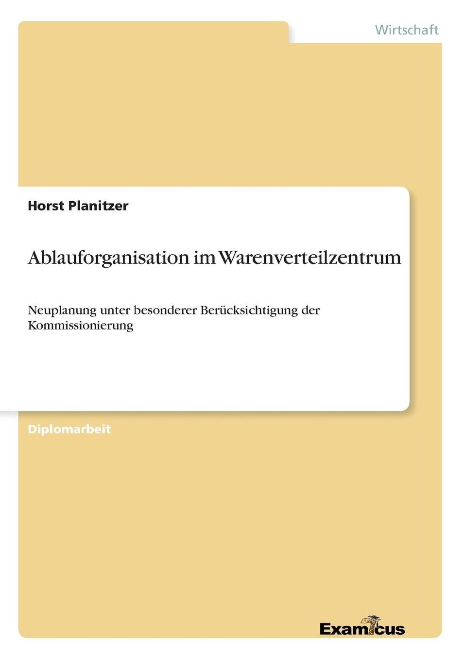 Ablauforganisation im Warenverteilzentrum