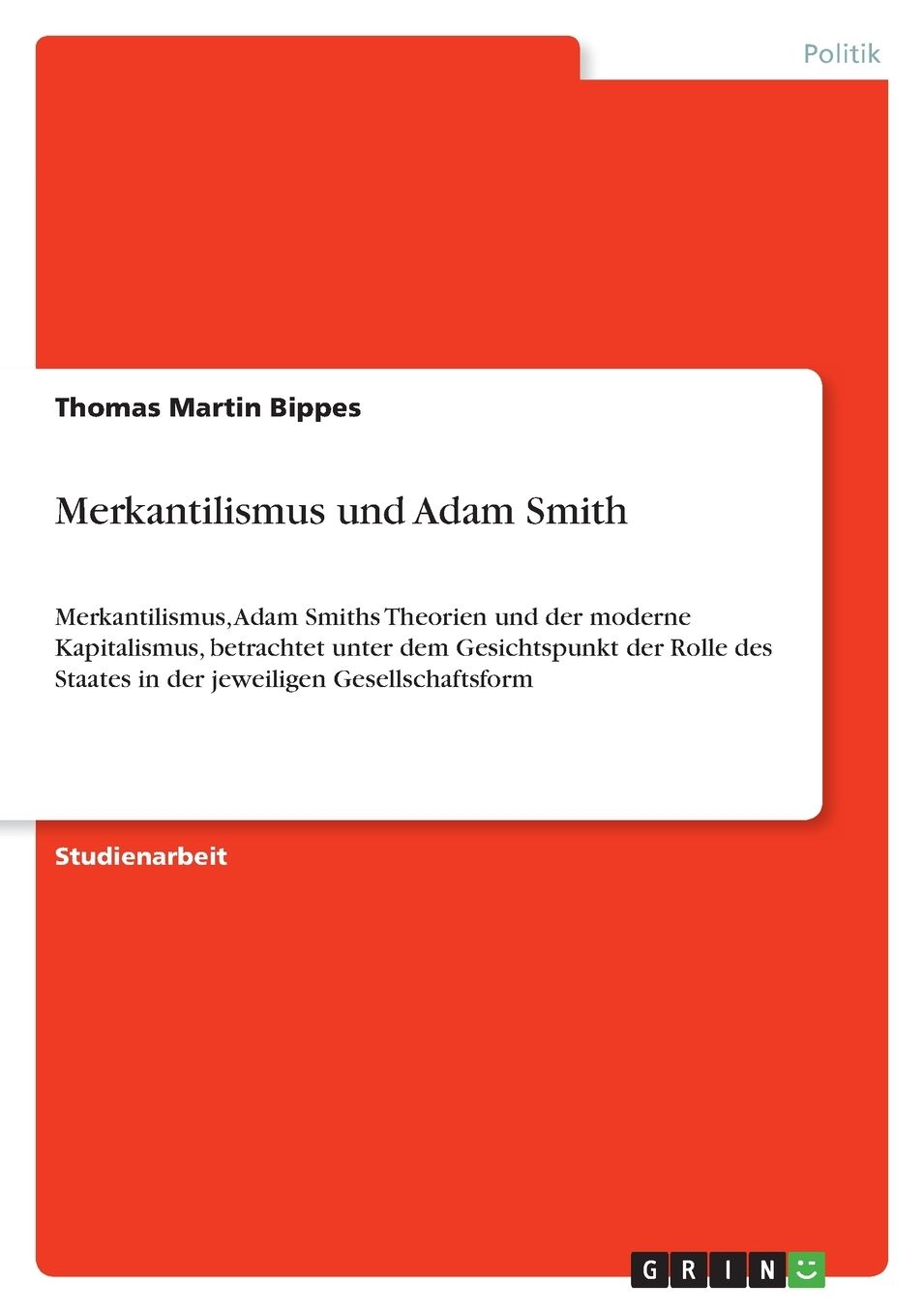 Merkantilismus und Adam Smith