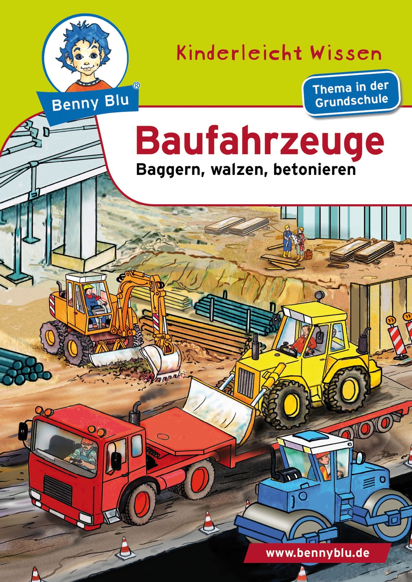 Benny Blu - Baufahrzeuge: Baggern, walzen, betonieren