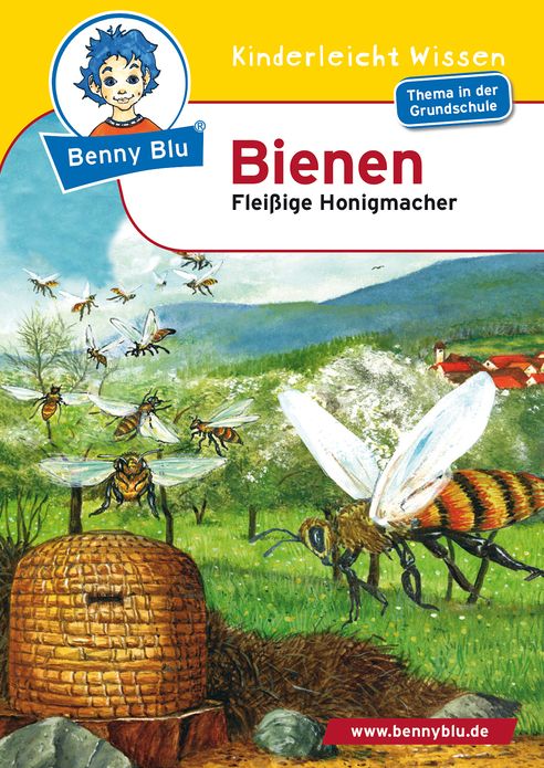 Benny Blu - Bienen: Fleißige Honigmacher