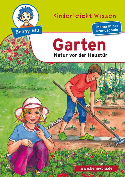 Benny Blu - Garten: Natur vor der Haustür