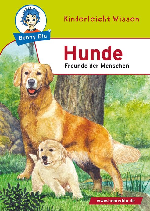 Benny Blu - Hunde: Freunde der Menschen